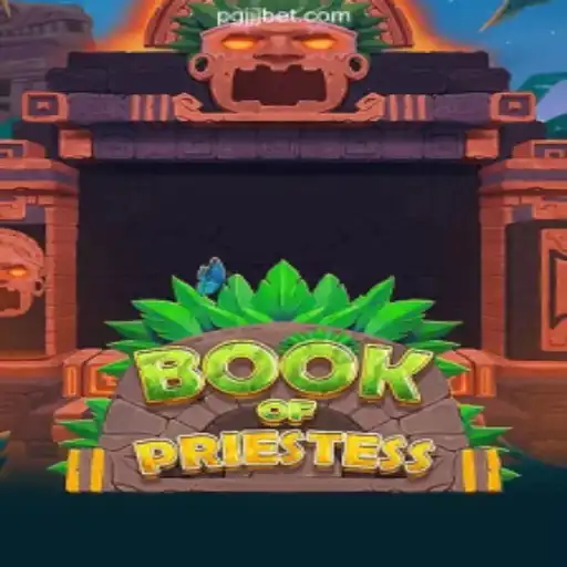 Exploring the Enchanting World of 'BookOfPriestess': A Guide to Winning with JJJbet